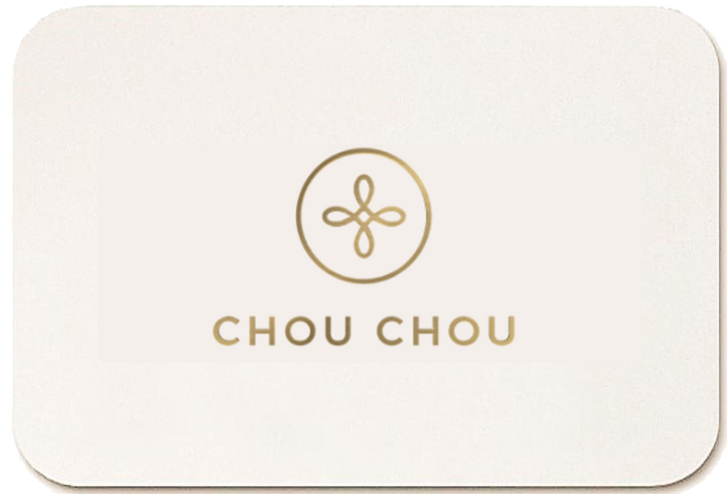 Chou Chou Gift Card