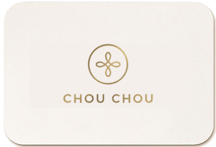 Chou Chou Gift Card